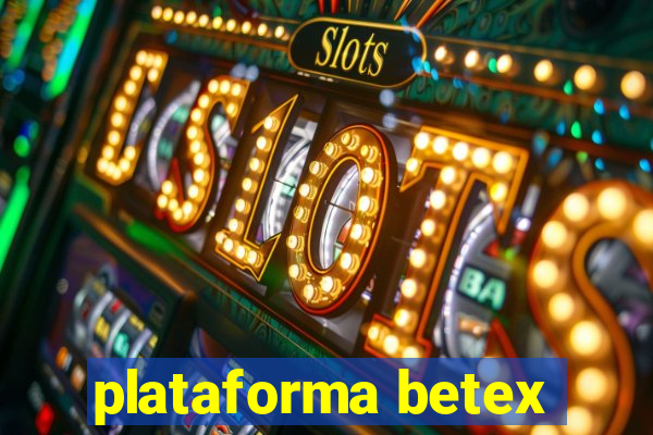 plataforma betex